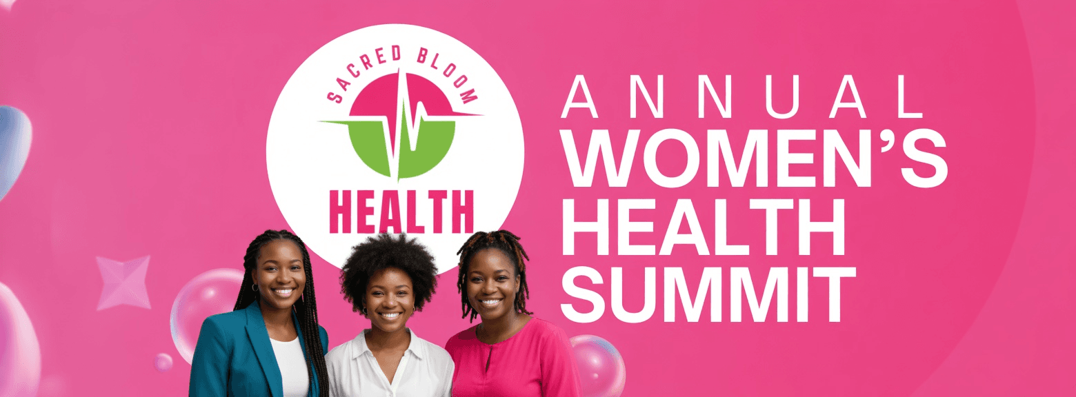 Sacred Bloom Women's Health Summit event